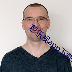 芭乐视app下载网址进入网