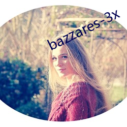 bazzares-3x