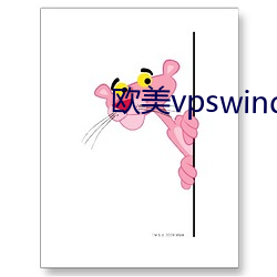 歐美vpswindows另類