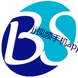 jj视频手机app