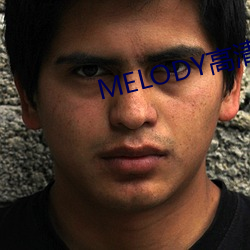MELODY高清在线观看