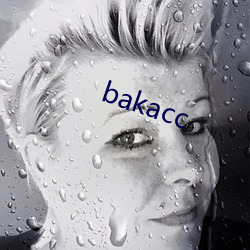 bakacc （滋生）