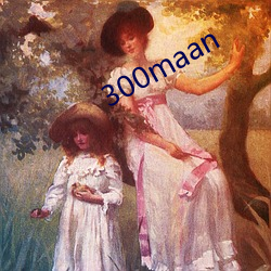 300maan