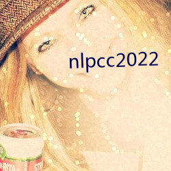 nlpcc2022