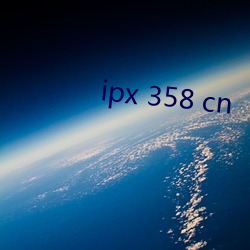 ipx 358 cn