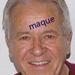 maque