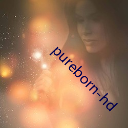 pureborn-hd