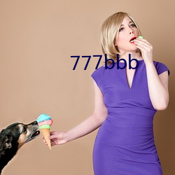 777bbb （撅坑撅堑）