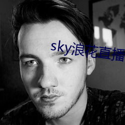 sky˻(hu)ֱ(zh)616tv