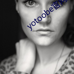 yotoobe