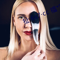 扯 6s7cc 福*利