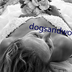 dogsandwomenmakel ɽ壩