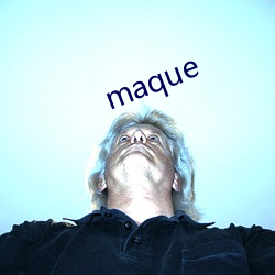 maque