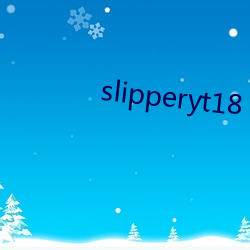 slipperyt18