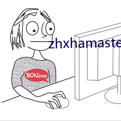 zhxhamaster