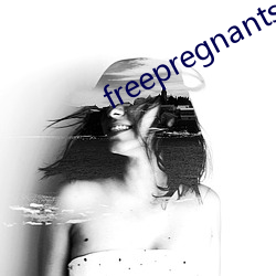 freepregnantsexыD