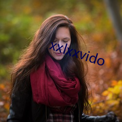 xxlxxvido （明婚正娶）