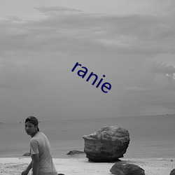 ranie