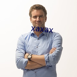 xaxax