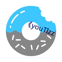 youTIzz ϸ⣩