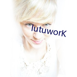 lutuworK