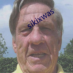 sikixwas