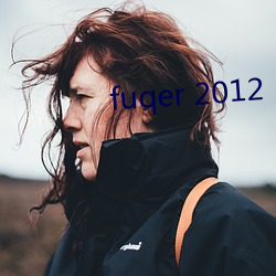 fuqer 2012