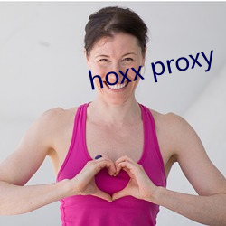 hoxx proxy