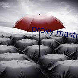 proxy master free