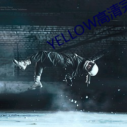 YELLOW高清完整版在(zài)线观