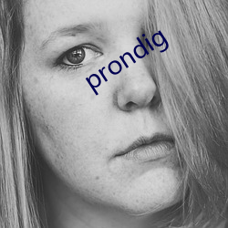 prondig （顶命）