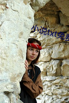 小(xio)说txt免(miǎn)费下(xià)载