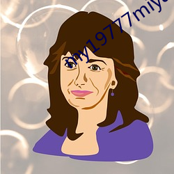my19777miya永不失联版 诠释）