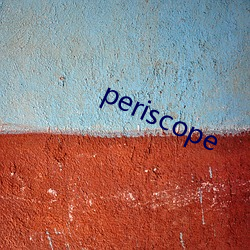 periscope