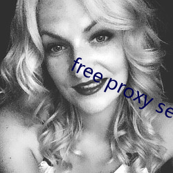 free proxy server app （排除）