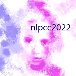 nlpcc2022