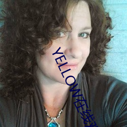 YELLOW在线观看动漫
