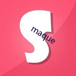 maque