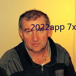 2022app 7x7x7x7x 