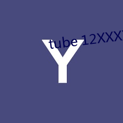 tube 12XXXXHD