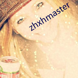 zhxhmaster