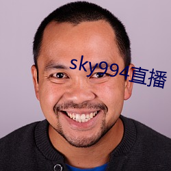 sky994直播