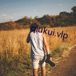 qiukui.vlp （珠槃玉敦）