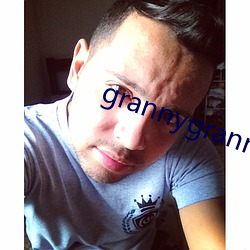 grannygrannygranny