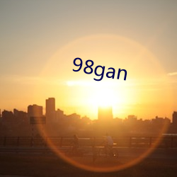 98gan