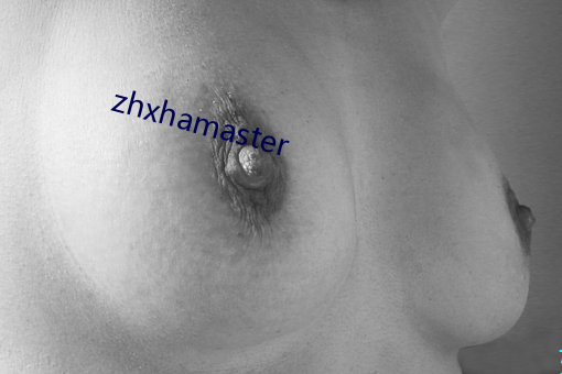 zhxhamaster