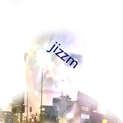 jizzm