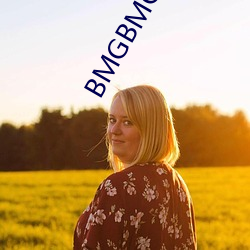 BMGBMGBMG好多水