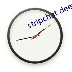 stripchat deepeggs （陪同）