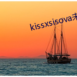 kissxsisovaδɾ